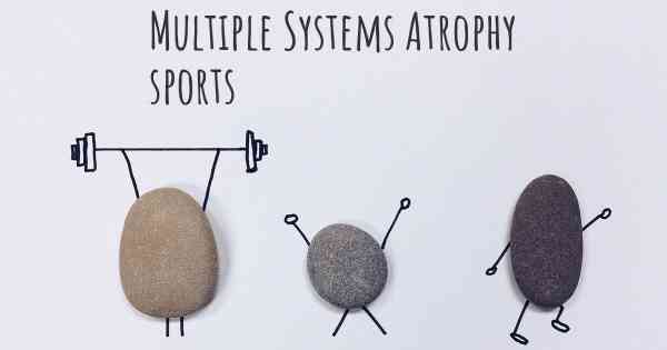 Multiple Systems Atrophy sports