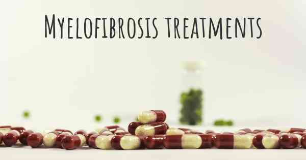 Myelofibrosis treatments