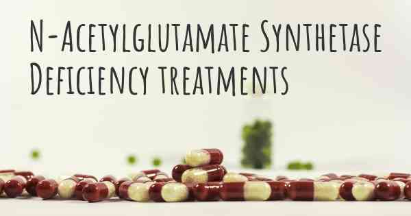N-Acetylglutamate Synthetase Deficiency treatments
