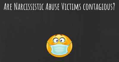 Are Narcissistic Abuse Victims contagious?