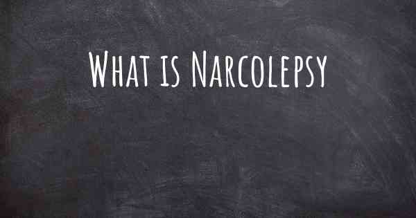What is Narcolepsy