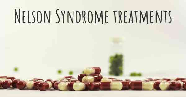 Nelson Syndrome treatments