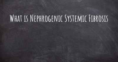 What is Nephrogenic Systemic Fibrosis