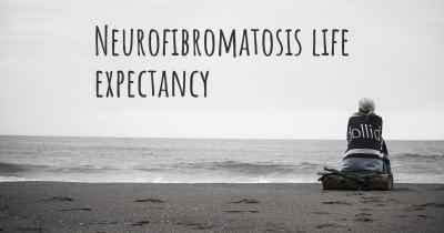 Neurofibromatosis life expectancy