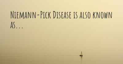 Niemann-Pick Disease is also known as...