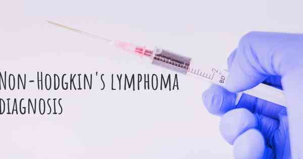 Non-Hodgkin's lymphoma diagnosis