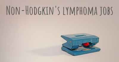 Non-Hodgkin's lymphoma jobs