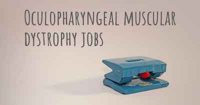 Oculopharyngeal muscular dystrophy jobs