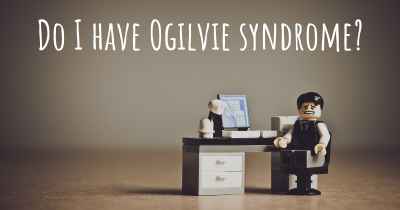 Do I have Ogilvie syndrome?
