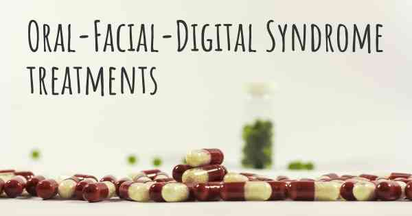 Oral-Facial-Digital Syndrome treatments