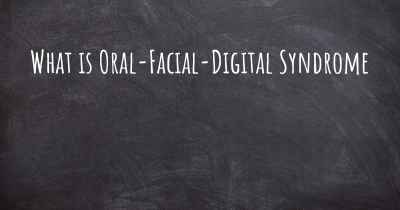 What is Oral-Facial-Digital Syndrome