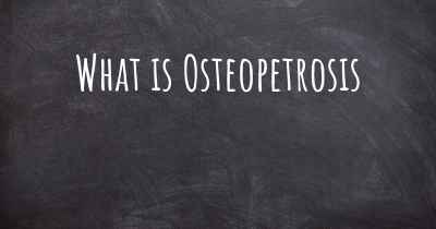 What is Osteopetrosis
