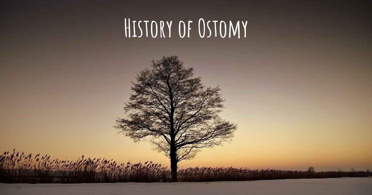 What is the history of Ostomy?