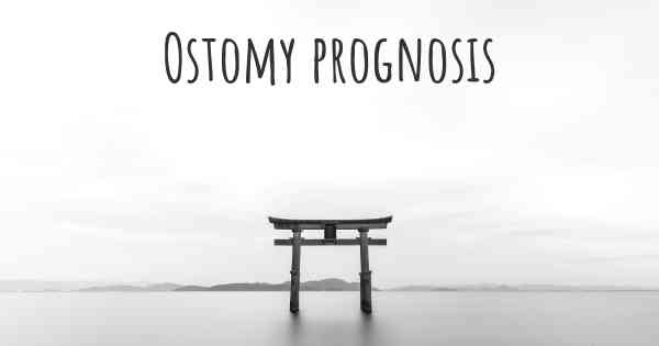 Ostomy prognosis