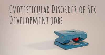 Ovotesticular Disorder of Sex Development jobs