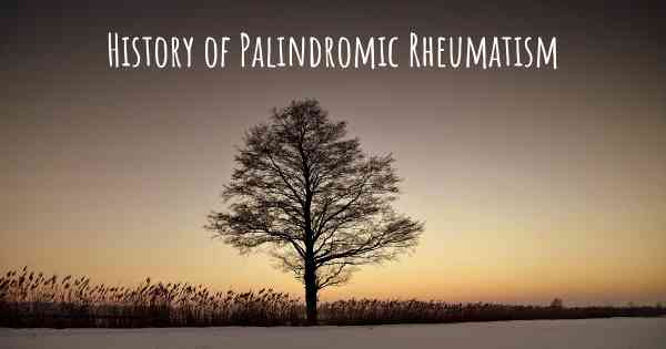 History of Palindromic Rheumatism