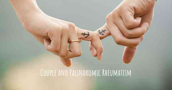 Couple and Palindromic Rheumatism