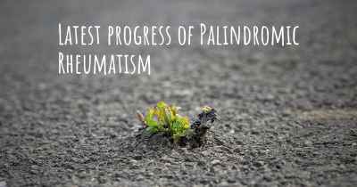 Latest progress of Palindromic Rheumatism