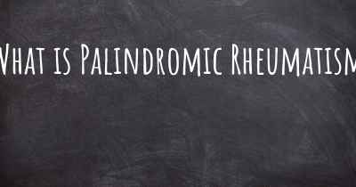 What is Palindromic Rheumatism