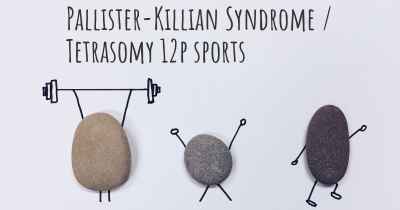 Pallister-Killian Syndrome / Tetrasomy 12p sports