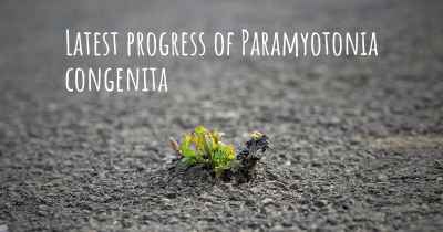 Latest progress of Paramyotonia congenita