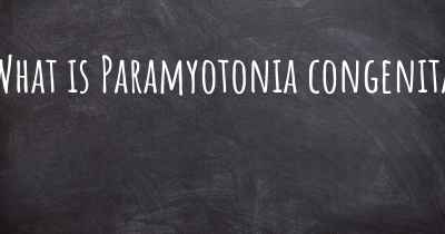 What is Paramyotonia congenita