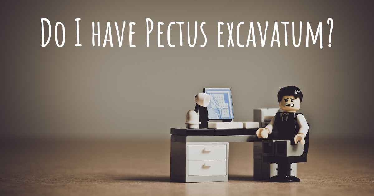How do I know if I have Pectus excavatum?