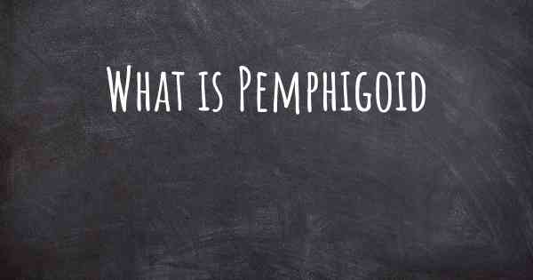 What is Pemphigoid