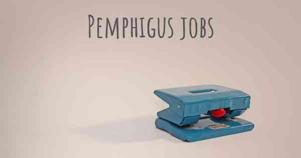 Pemphigus jobs