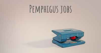 Pemphigus jobs