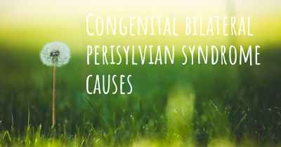 Congenital bilateral perisylvian syndrome causes