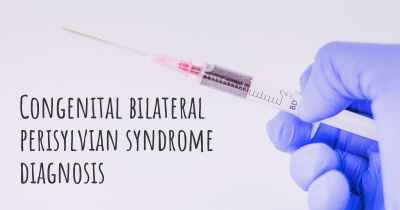 Congenital bilateral perisylvian syndrome diagnosis