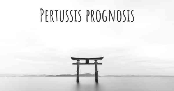 Pertussis prognosis