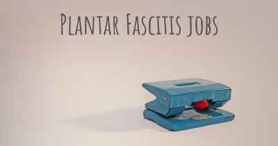 Plantar Fascitis jobs