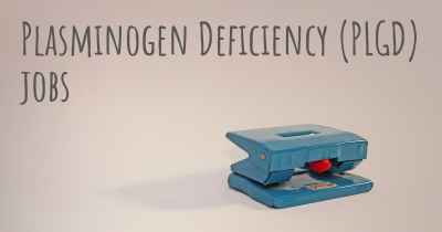 Plasminogen Deficiency (PLGD) jobs