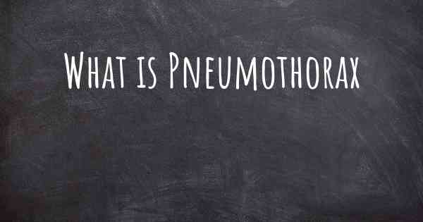 What is Pneumothorax