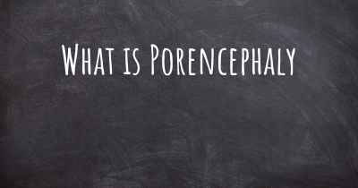 What is Porencephaly