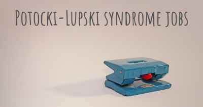 Potocki-Lupski syndrome jobs