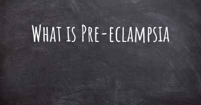 What is Pre-eclampsia
