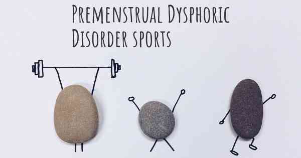 Premenstrual Dysphoric Disorder sports