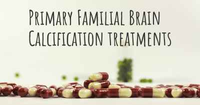 Primary Familial Brain Calcification treatments