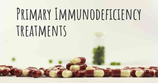 Primary Immunodeficiency treatments