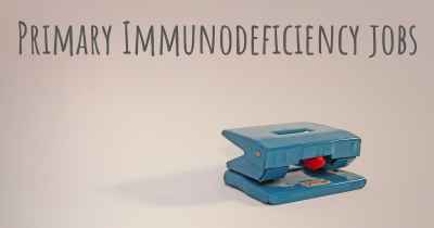 Primary Immunodeficiency jobs
