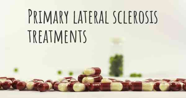 Primary lateral sclerosis treatments