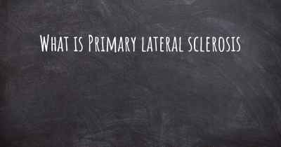 What is Primary lateral sclerosis