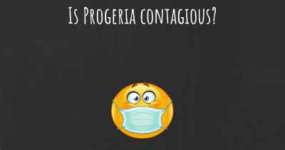 Is Progeria contagious?