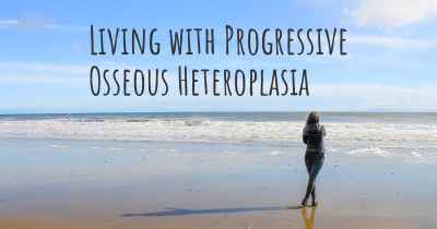 Living with Progressive Osseous Heteroplasia