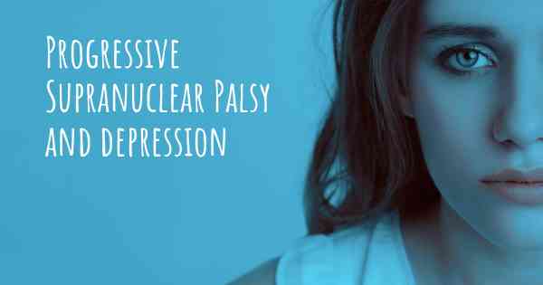 Progressive Supranuclear Palsy and depression