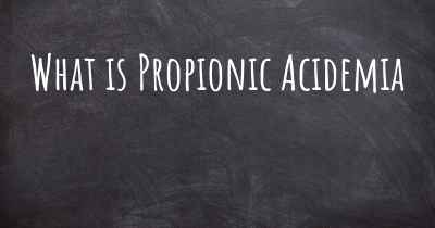 What is Propionic Acidemia