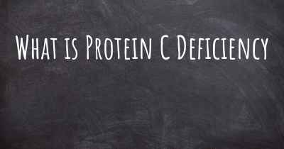 What is Protein C Deficiency